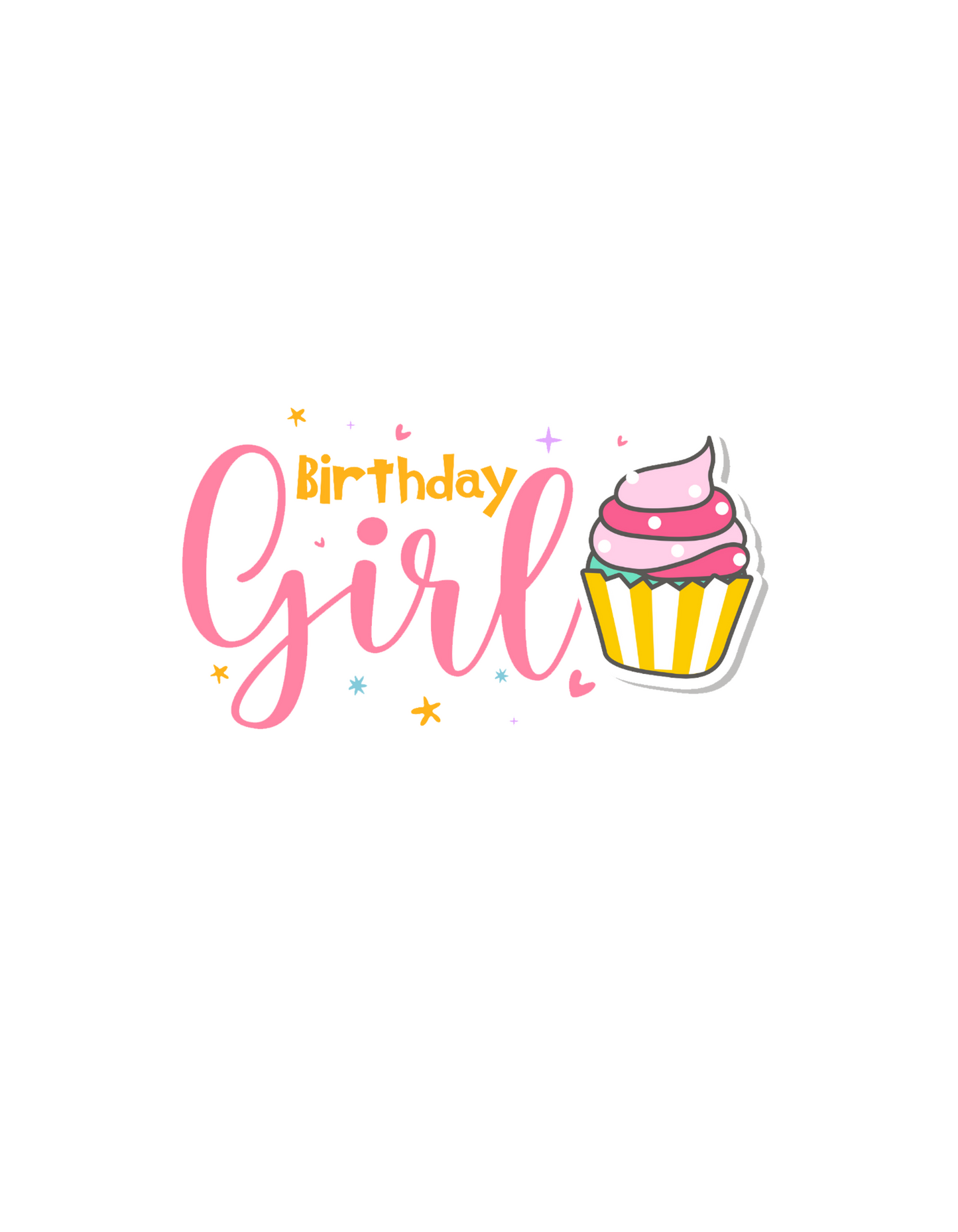 Cupcake Cutie: Sweetest Birthday Girl Ever!
